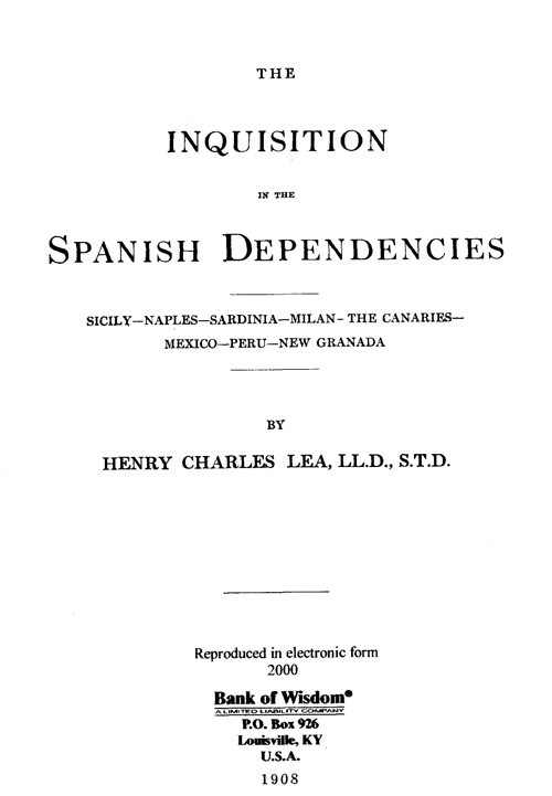 (image for) The Inquisition in the Spanish Dependencies - Click Image to Close